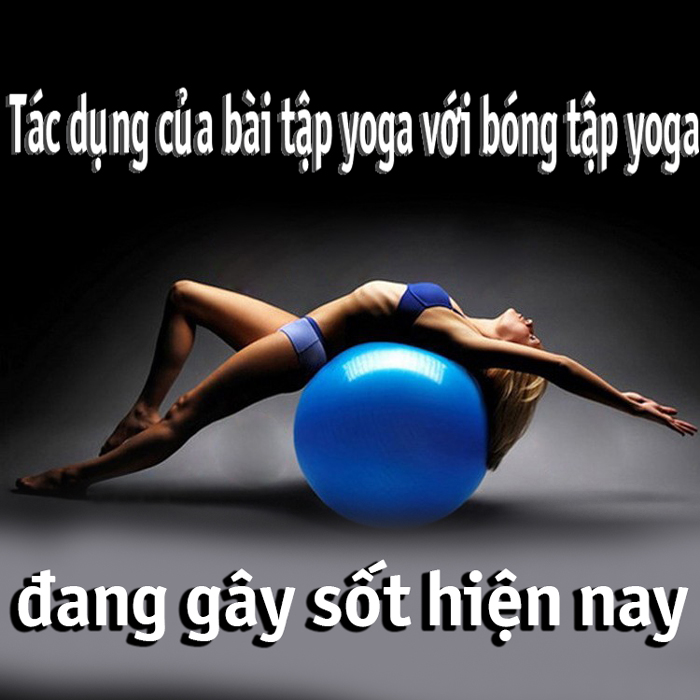bài tập yoga đang gây sốt hiện nay